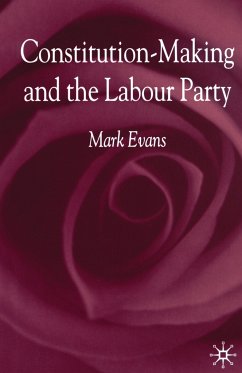 Constitution-Making and the Labour Party - Evans, M.