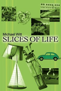 Slices of Life - Witt, Michael