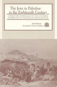 The Jews in Palestine in the Eighteenth Century - Barnai, Jacob