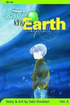 Please Save My Earth, Vol. 4 - Hiwatari, Saki