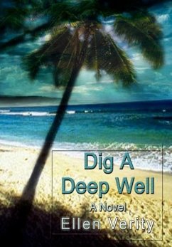 Dig a Deep Well - Verity, Ellen