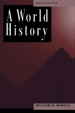 A World History, 4th Edition - Mcneill, William H.