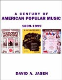 A Century of American Popular Music