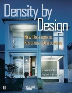 Density by Design: New Directions in Residential Development - Fader, Steven