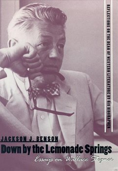 Down by the Lemonade Springs: Essays on Wallace Stegner - Benson, Jackson J.