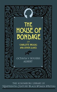 The House of Bondage - Albert, Octavia V. Rogers