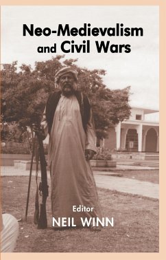Neo-Medievalism and Civil Wars - Winn, Neil (ed.)