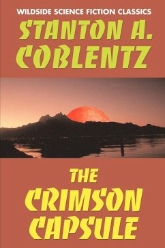 The Crimson Capsule - Coblentz, Stanton Arthur