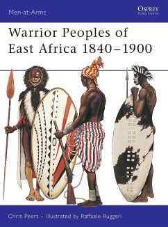 Warrior Peoples of East Africa 1840-1900 - Peers, Chris