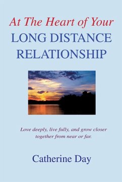At The Heart of Your Long Distance Relationship - Day, Catherine
