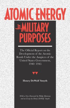 Atomic Energy for Military Purposes - Smyth, Henry D