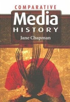 Comparative Media History - Chapman, Jane L