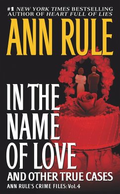 In the Name of Love - Rule, Ann