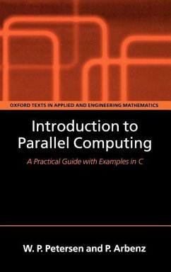 Introduction to Parallel Computing - Petersen, W P; Arbenz, P.