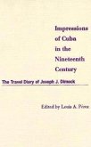 Impressions of Cuba in the Nineteenth Century: The Travel Diary of Joseph J. Dimock