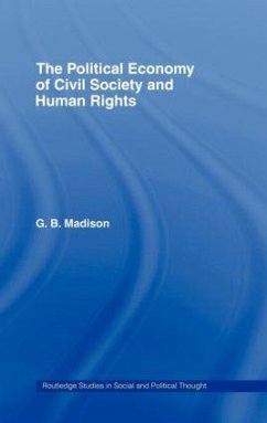 The Political Economy of Civil Society and Human Rights - Madison, Gary B