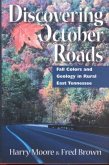 Discovering October Roads: Fall Colors and Geology in Rural East Tennessee
