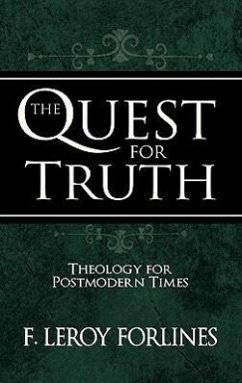 The Quest for Truth - Forlines, F Leroy