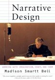 Narrative Design: Working with Imagination, Craft, and Form