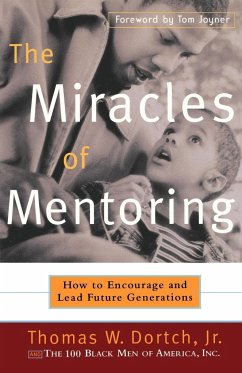 The Miracles of Mentoring - Dortch, Thomas; Fine, Carla