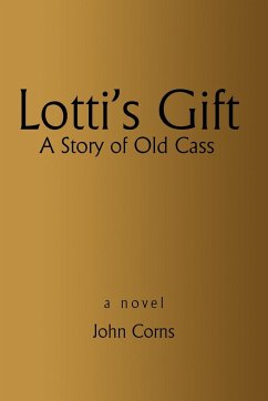 Lotti's Gift - Corns, John H.