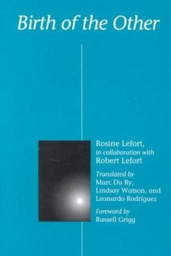 Birth of the Other - Lefort, Rosine; Lefort, Robert