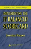 Implementing the IT Balanced Scorecard