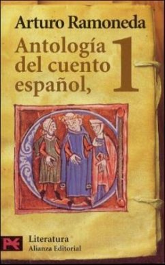 Antologia del Cuento Espanol, 1: Siglos XIII-XVIII - Ramoneda, Arturo