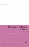 Masculinity in Fiction and Film