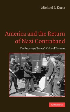 America and the Return of Nazi Contraband - Kurtz, Michael J.