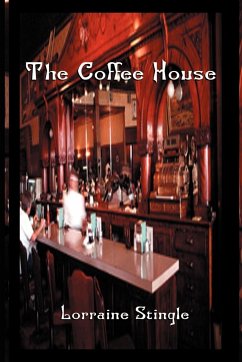 The Coffee House - Stingle, Lorraine