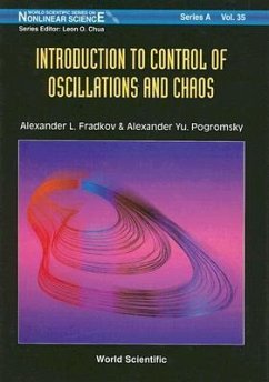 Introduction to Control of Oscillations and Chaos - Fradkov, Alexander L; Pogromsky, Alexander Yu