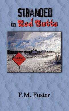 Stranded in Red Butte - Foster, F. M.