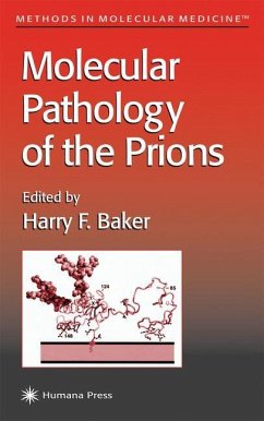 Molecular Pathology of the Prions - Baker, Harry F. (ed.)