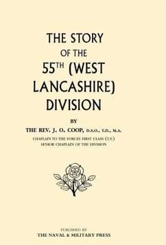 Story of the 55th (West Lancashire) Division - Coop, J. O.