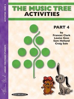 The Music Tree Activities Book - Clark, Frances; Goss, Louise; Holland, Sam