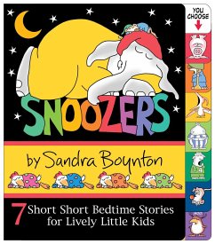 Snoozers: 7 Short Short Bedtime Stories for Lively Little Kids - Boynton, Sandra
