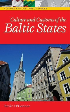 Culture and Customs of the Baltic States - O'Connor, Kevin