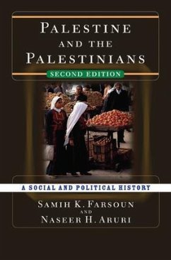 Palestine and the Palestinians - Farsoun, Samih K; Aruri, Naseer