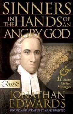 Sinners in the Hands of an Angry God - Edwards, Jonathan