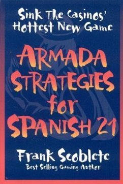 Armada Strategies for Spanish 21 - Scoblete, Frank