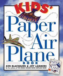 Kids' Paper Airplane Book - Blackburn, Ken; Lammers, Jeff