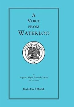 Voice from Waterloo - by Sergeant Major Edward Cotton, revise