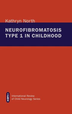 Neurofibromatosis Type 1 in Childhood - North, Kathryn