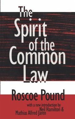 The Spirit of the Common Law - Pound, Roscoe