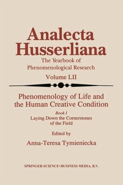 Phenomenology of Life and the Human Creative Condition - Tymieniecka, A-T. (ed.)