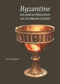 Byzantine Art and Architecture - Rodley, Lyn