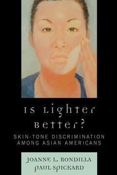 Is Lighter Better? - Rondilla, Joanne L.; Spickard, Paul