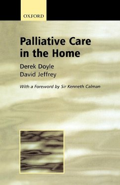 Palliative Care in the Home - Doyle, Derek; Jeffrey, David; Jeffrey, D.