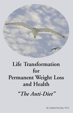 Life Transformation for Permanent Weight Loss and Health - Brumley, Charles